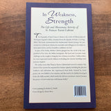In Weakness, Strength- The Life and Missionary Activity of St. Frances Cabrini