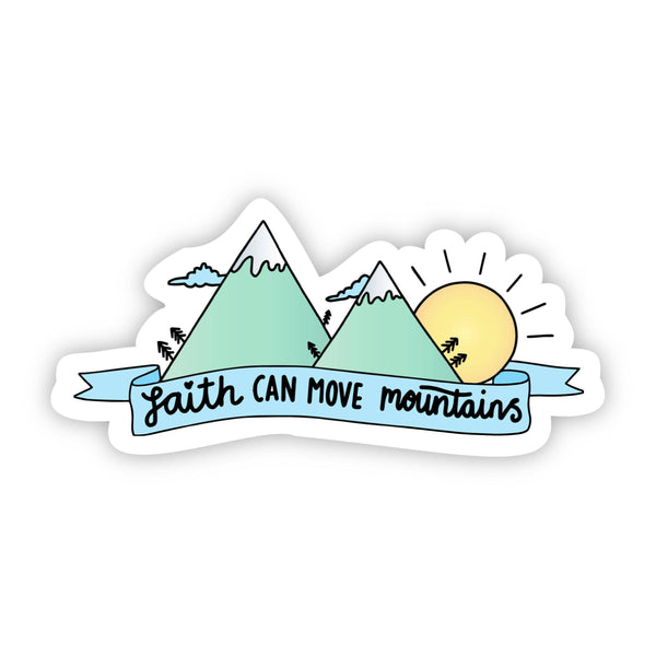 Faith Can Move Mountains with Sun Sticker