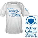 Mother Cabrini Quote T-Shirt