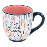 Colorful Prayer Without Ceasing Mug