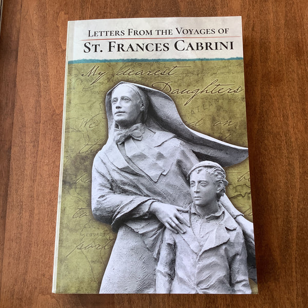 Letters From the Voyages of St. Frances Cabrini