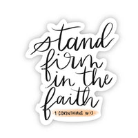Stand Firm in The Faith Sticker