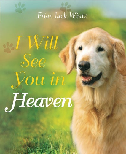 I Will See You In Heaven - Dog