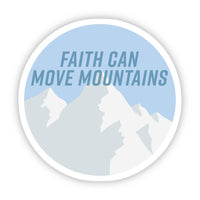 Faith Can Move Mountains Blue Sticker