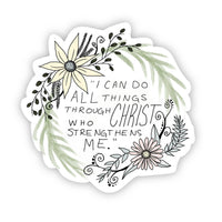 I Can Do All Things Through Christ - Floral Faith Sticker