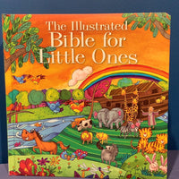 The Illustrated Bible for Little Ones